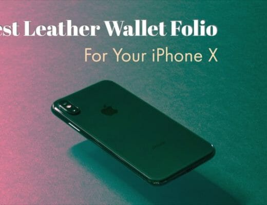 5 Best Leather Wallet Folio Case for your iPhone X