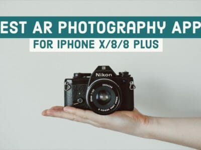 Best Augmented Reality Photography Apps For iPhone X
