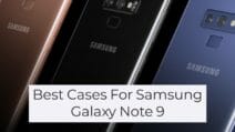 Best Cases For Samsung Galaxy Note 9