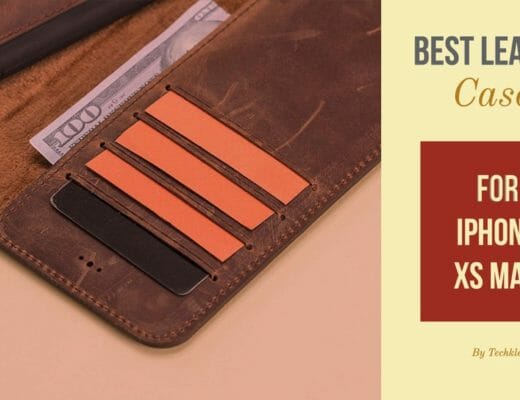 Top 7 Best Leather Cases for iPhone XS Max Which You Can Buy Now