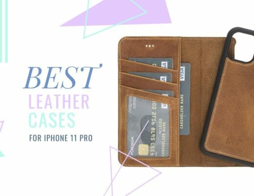 11 Best Leather Cases Which You Can Buy For iPhone 11 Pro