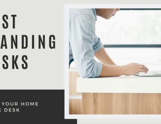 6 Best Standing Desk For Your Home Office Setup