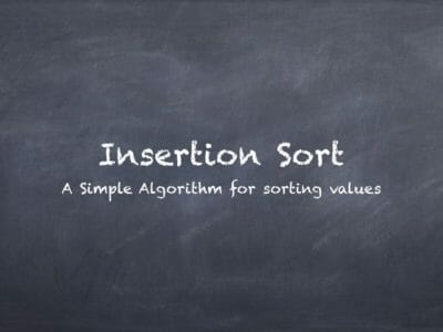 Insertion Sort Algorithm