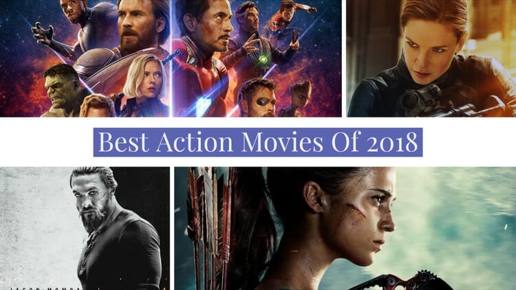 Best Action Movies of 2018