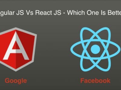 React JS vs. Angular JS – Which Framework Suits More? (A Definitive Guide)