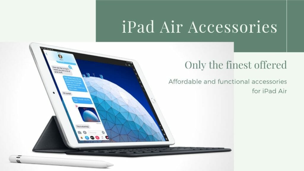 Best Accessories For iPad Air 2019 Edition