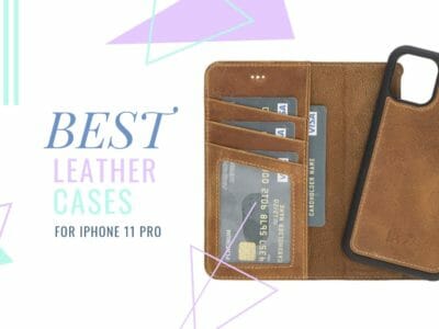 Best Leather Cases For iPhone 11 Pro