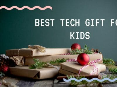 Top 19 Best Tech Gift Ideas for Kids This Christmas