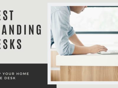 Best Standing Desks For Home Office Setup