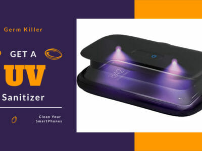 Best UV Sanitizer For Smartphones