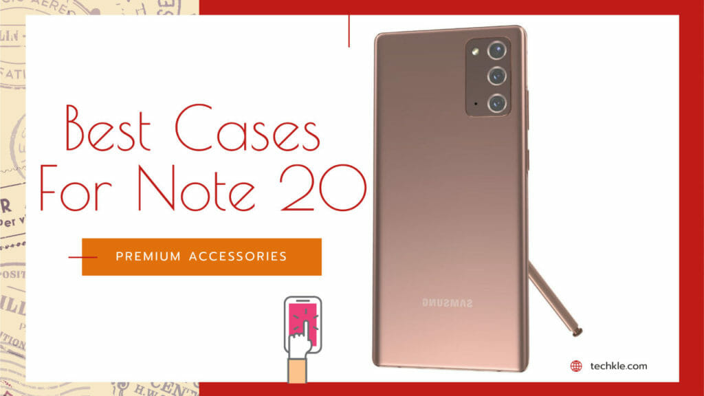 Best Cases For Samsung Galaxy Note 20