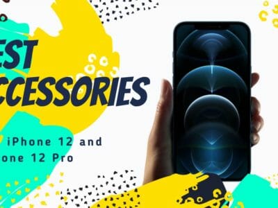 Best Accessories For iPhone 12 Pro