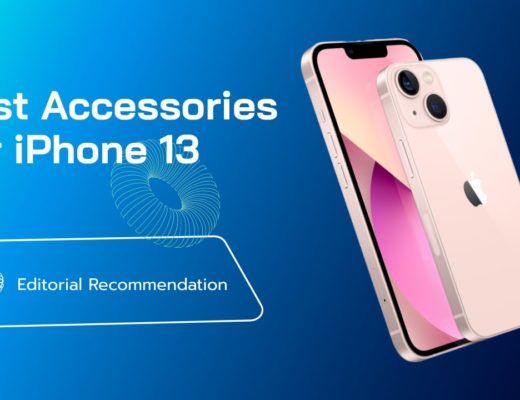 10 Best Accessories For iPhone 13 or iPhone 13 Pro To Buy From Market